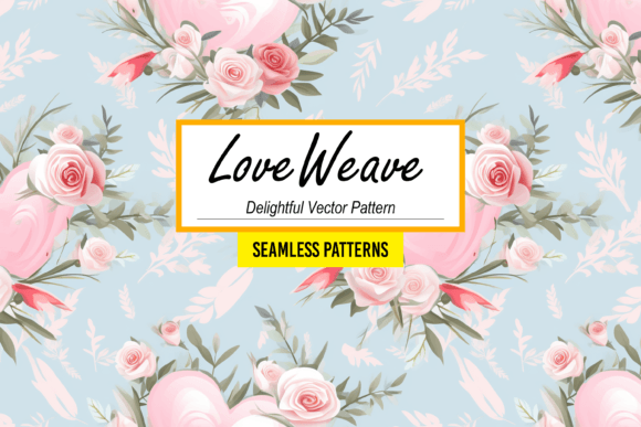 LoveWeave - Delightful Vector Patterns: A Romantic Design for Every Project